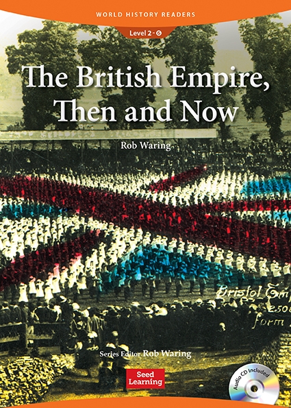 World History Readers 2-16 The British Empire, Then and Now isbn 9781946452160