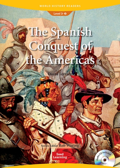 World History Readers 3-22 The Spanish Conquest of the Americas isbn 9781946452207
